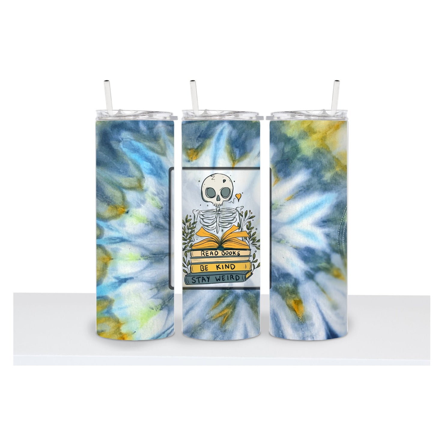 Read Books, Be Kind, Stay Weird Tie Dyed 20 oz. Skinny Tumbler